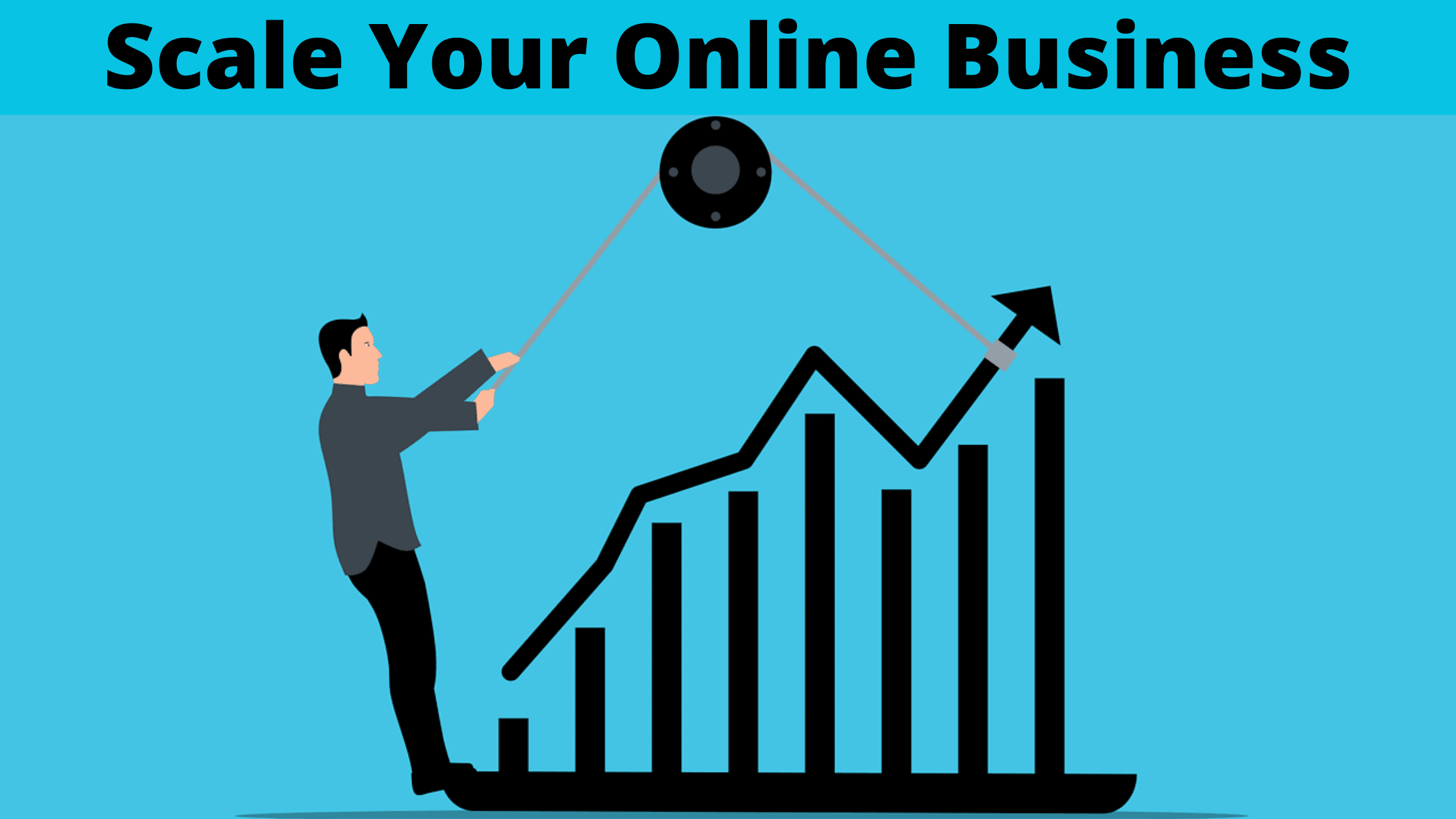 Scale Your Online Business