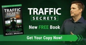 Russell Brunson’s Traffic Secrets, DotCom Secrets, and Expert Secrets