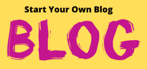 Start Your Own Blog