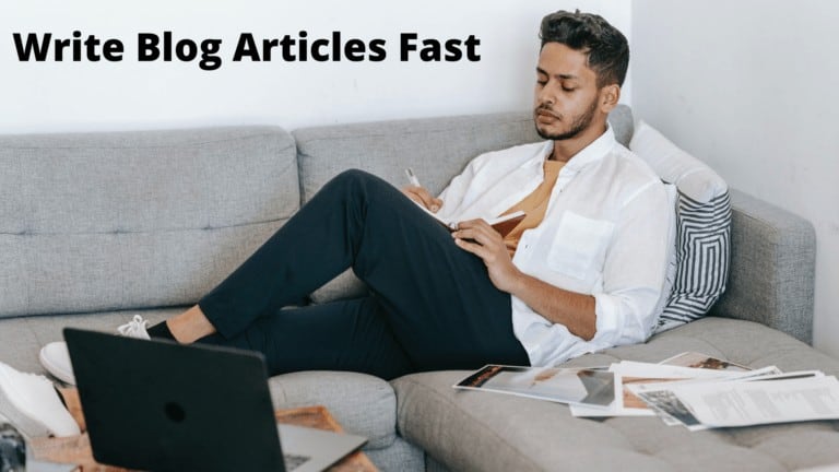How To Write Blog Articles Fast