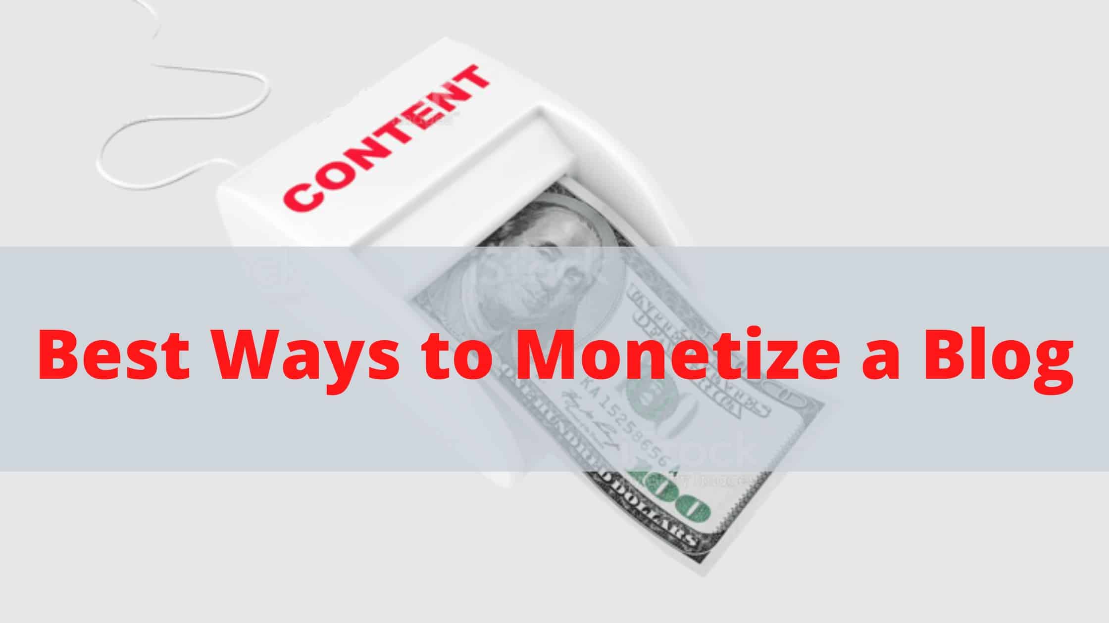 Best Ways to Monetize a Blog