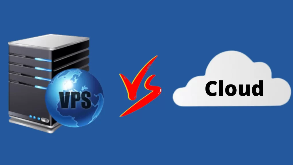 What is the Basic Difference Between VPS and Cloud Hosting?