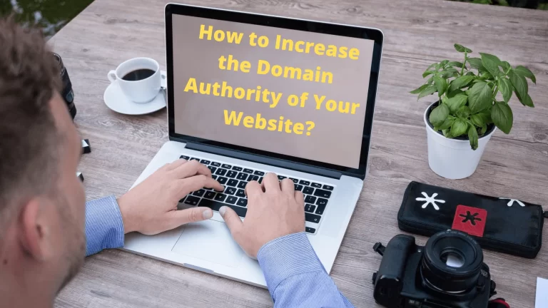 Increase the Domain Authority of Your Website
